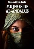 MUJERES DE AL-ANDALUS: La historia de una búsqueda increíble (Fátima y Asunta nº 1)