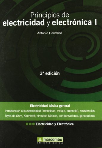 Principios de Electricidad y Electrónica I, 3ª edición: 1