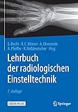 Lehrbuch der radiologischen Einstelltechnik (German Edition)