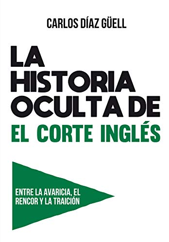 LA HISTORIA OCULTA DE EL CORTE INGLÉS