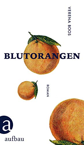 Blutorangen: Roman (German Edition)