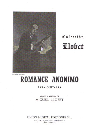ANONIMO - Romance Anonimo para Guitarra (Llobet)