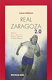 Real Zaragoza 2.0 (Bolsillo Mira)
