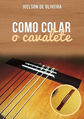 Como colar o cavalete (Portuguese Edition)