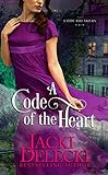 A Code of the Heart: Book Three in the Regency Suspense Series (The Code Breakers Series 3) (English Edition)