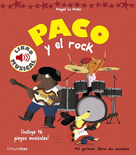 Paco y el rock. Libro musical (Libros con sonido)