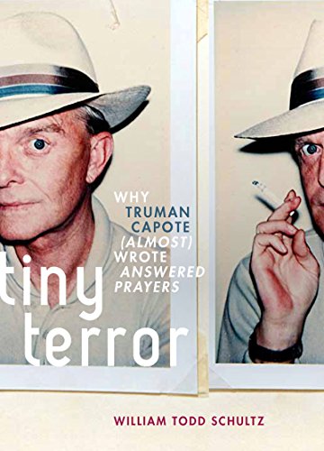 Tiny Terror: Why Truman Capote (Almost) Wrote Answered Prayers (Inner Lives) (English Edition)