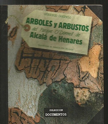 ARBOLES Y ARBUSTOS DEL PARQUE O'DONNELL DE ALCALA DE HENARES