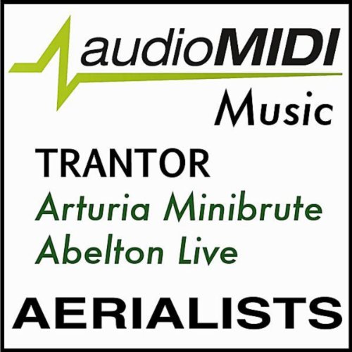 Audiomidi Music: Trantor Arturia Minibrute Abelton Live
