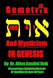 Gematria And Mysticism IN GENESIS (Journey Through Genesis Book 1) (English Edition)