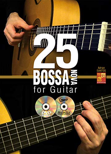 Adrian Santos: 25 Bossa Nova For Guitar (Book/CD/DVD). Partituras, CD, DVD (Región 0) para Guitarra