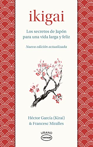 Ikigai: Los secretos de Japón para una vida larga y feliz (Medicinas complementarias)