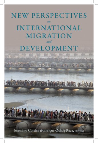 New Perspectives on International Migration and Development (Initiative for Policy Dialogue at Columbia: Challenges in Development and Globalization) (English Edition)