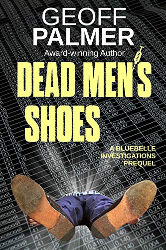 Dead Men's Shoes: A Bluebelle Investigations Suspense Thriller (English Edition)