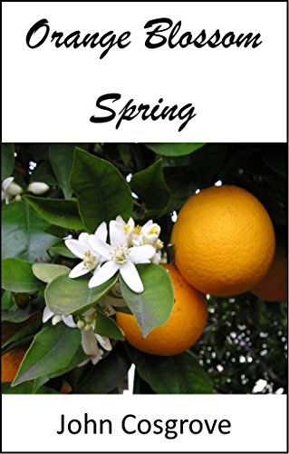 Orange Blossom Spring (English Edition)