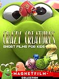 Crazy Creatures 2 - Short Films for Kids
