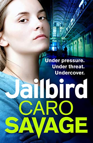 Jailbird: An action-packed page-turner that will have you hooked (Bailey Morgan Book 1) (English Edition)