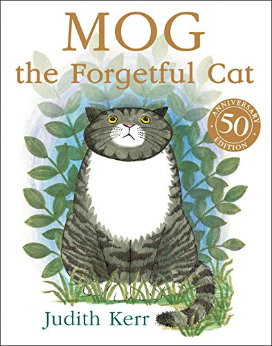 Mog the Forgetful Cat: The illustrated adventures of the nation’s favourite cat, from the author of The Tiger Who Came To Tea: The bestselling classic ... favourite family cat! (English Edition)